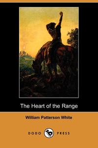 The Heart of the Range (Dodo Press)