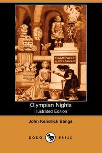 Olympian Nights (Illustrated Edition) (Dodo Press)