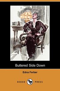 Buttered Side Down (Dodo Press)