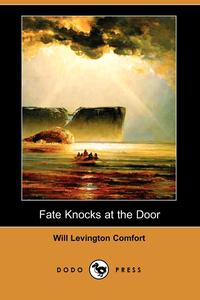 Fate Knocks at the Door (Dodo Press)