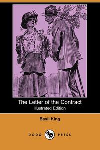 The Letter of the Contract (Illustrated Edition) (Dodo Press)