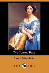 The Coming Race (Dodo Press)