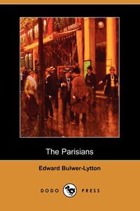 The Parisians (Dodo Press)