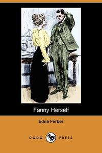 Fanny Herself (Dodo Press)