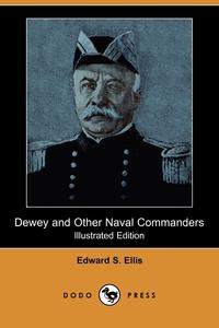 Dewey and Other Naval Commanders