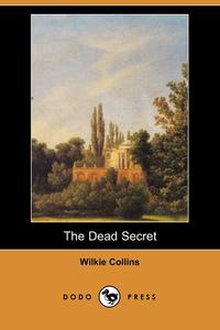 The Dead Secret (Dodo Press)