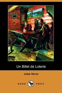 Un Billet de Loterie (Dodo Press)