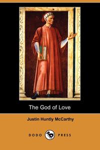 The God of Love (Dodo Press)