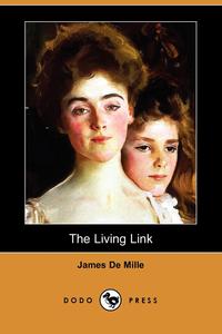 The Living Link (Dodo Press)