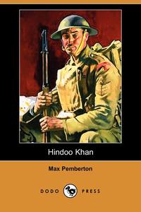 Hindoo Khan (Dodo Press)