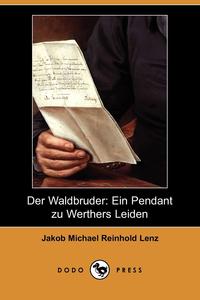 Der Waldbruder