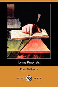 Lying Prophets (Dodo Press)