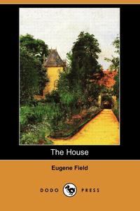 The House (Dodo Press)