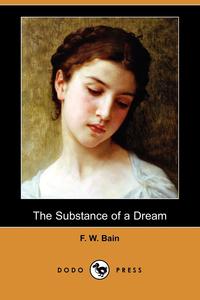 The Substance of a Dream (Dodo Press)