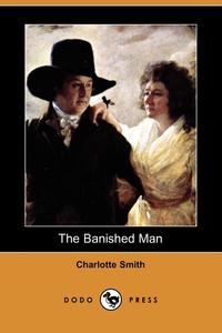 The Banished Man (Dodo Press)