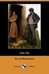 Une Vie (Dodo Press)