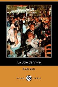 La Joie de Vivre (Dodo Press)