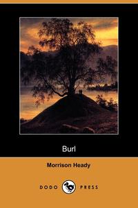 Burl (Dodo Press)