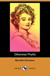 Otherwise Phyllis (Dodo Press)