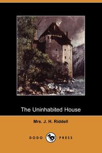 The Uninhabited House (Dodo Press)