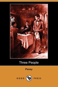 Three People (Dodo Press)