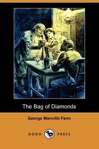 The Bag of Diamonds (Dodo Press)