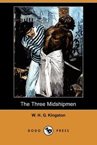 The Three Midshipmen (Dodo Press)