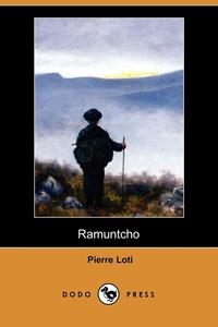 Ramuntcho (Dodo Press)