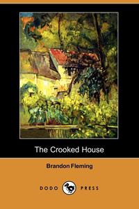 The Crooked House (Dodo Press)