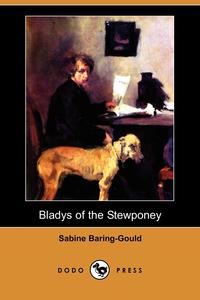 Bladys of the Stewponey (Dodo Press)