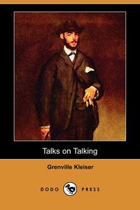 Talks on Talking (Dodo Press)