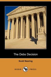 The Debs Decision (Dodo Press)