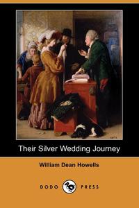 Their Silver Wedding Journey (Dodo Press)