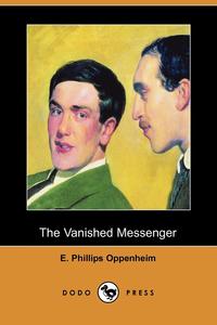 The Vanished Messenger (Dodo Press)