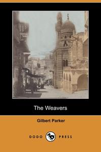 The Weavers (Dodo Press)