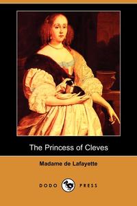 The Princess of Cleves (Dodo Press)