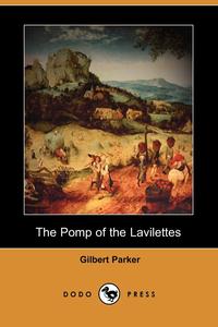 The Pomp of the Lavilettes (Dodo Press)