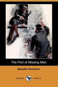 The Port of Missing Men (Dodo Press)