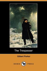 The Trespasser (Dodo Press)