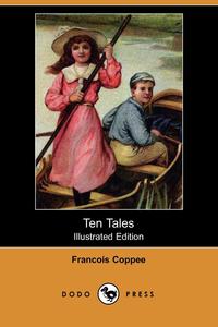 Ten Tales (Illustrated Edition) (Dodo Press)