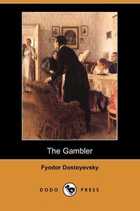 The Gambler (Dodo Press)