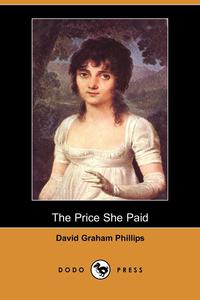 The Price She Paid (Dodo Press)