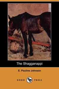 The Shagganappi (Dodo Press)