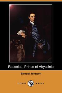 Rasselas, Prince of Abyssinia (Dodo Press)