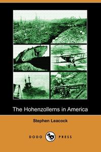 The Hohenzollerns in America (Dodo Press)