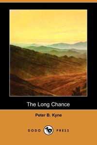 The Long Chance (Dodo Press)