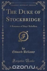 The Duke of Stockbridge