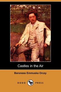 Castles in the Air (Dodo Press)