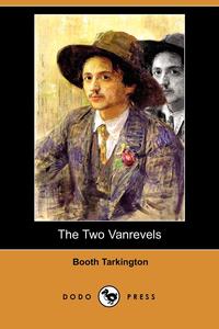 The Two Vanrevels (Dodo Press)