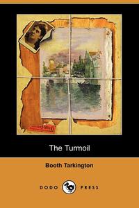 The Turmoil (Dodo Press)